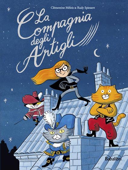 La compagnia degli artigli - Clémentine Mélois,Rudy Spiessert - copertina