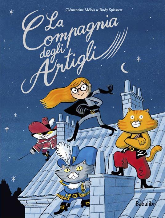 La compagnia degli artigli - Clémentine Mélois,Rudy Spiessert - copertina