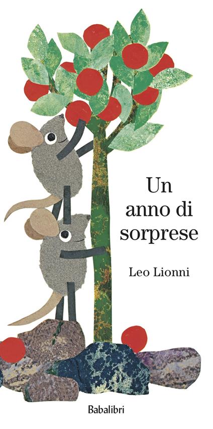 Un anno di sorprese. Ediz. a colori - Leo Lionni - copertina