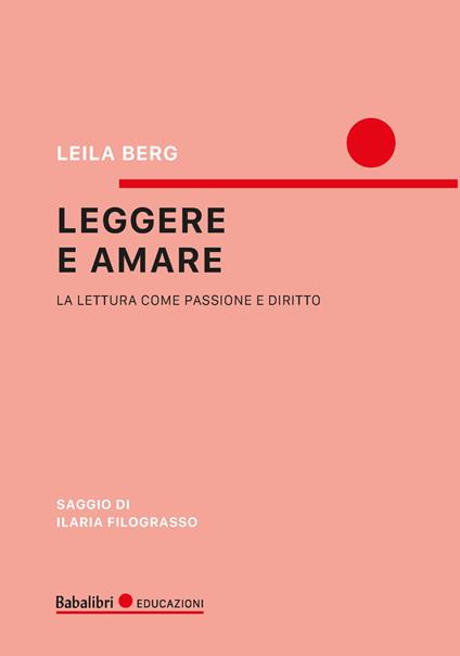 Leggere e amare - Leila Berg - copertina