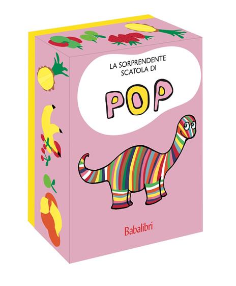 La sorprendente scatola di Pop. Ediz. a colori. Con Prodotti vari - copertina