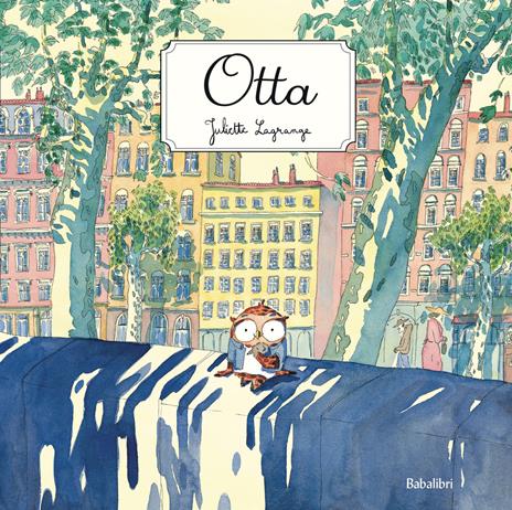 Otta. Ediz. a colori - Juliette Lagrange - copertina