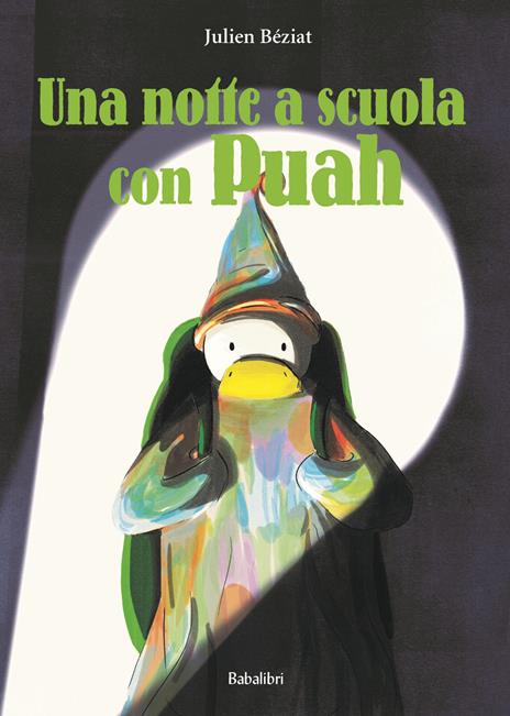 Una notte a scuola con Puah. Ediz. a colori - Julien Béziat - copertina