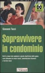Sopravvivere in condominio