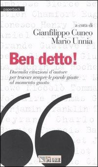 Ben detto! Duemila citazioni d'autore per trovare sempre le parole giuste al momento giusto - copertina