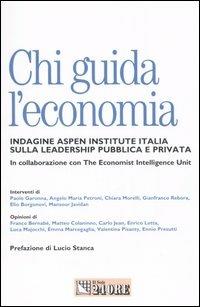 Chi guida l'economia. Indagine Aspen Institute Italia sulla leadership pubblica e privata - copertina