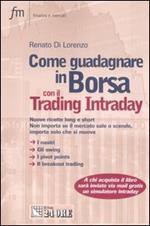 Come guadagnare in borsa con il trading intraday