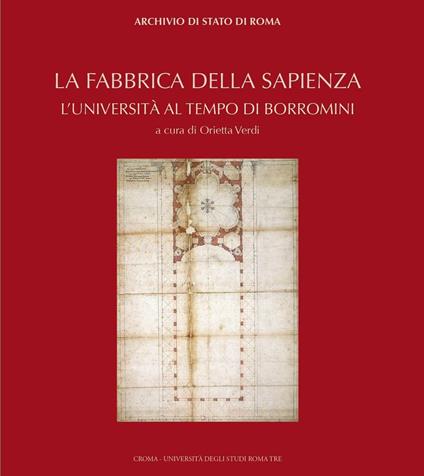 La fabbrica della Sapienza. L'università al tempo di Borromini - copertina