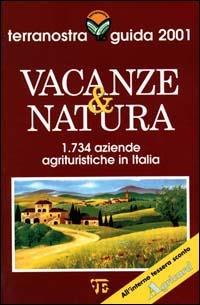 Vacanze & natura. Terranostra guida 2001 - copertina