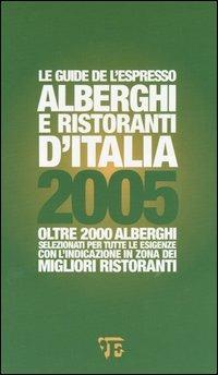 Alberghi e ristoranti d'Italia 2005 - copertina