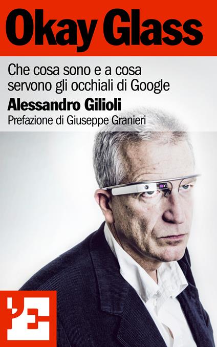Okay glass - Alessandro Gilioli - ebook