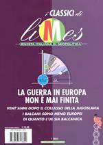 Limes. Rivista italiana di geopolitica (2012). Vol. 1: La guerra in Europa non è mai finita