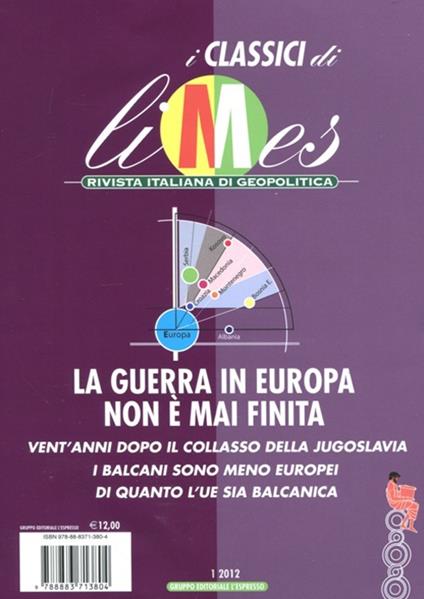 Limes. Rivista italiana di geopolitica (2012). Vol. 1: La guerra in Europa non è mai finita - copertina