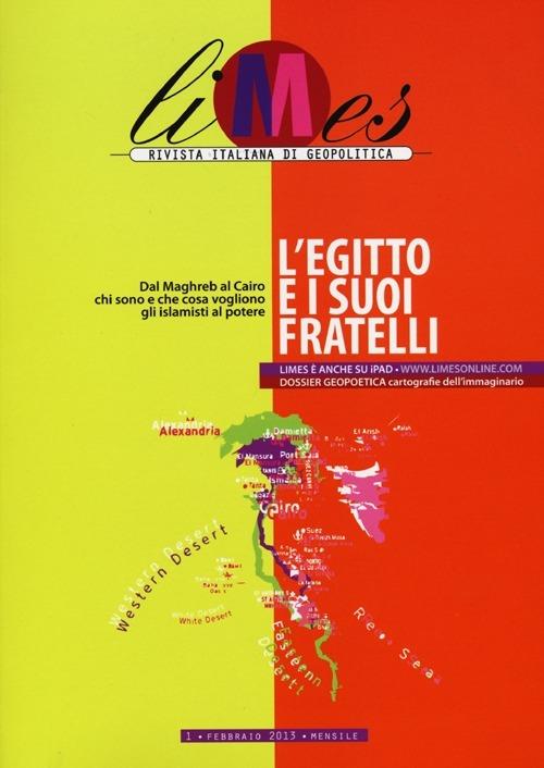 Limes. Rivista italiana di geopolitica (2013). Vol. 1: L'Egitto e i suoi fratelli - copertina