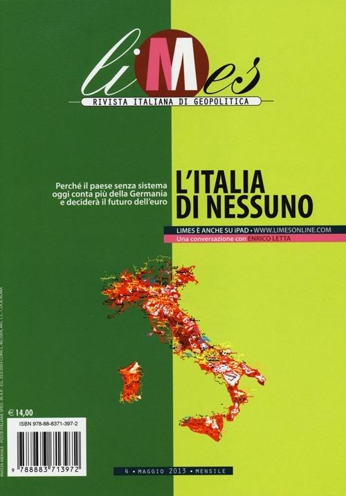 Limes. Rivista italiana di geopolitica (2013). Vol. 4: L'Italia di nessuno - copertina