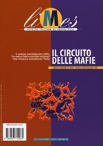 Limes. Rivista italiana di geopolitica (2013). Vol. 10: Il circuito delle mafie