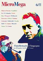Micromega. Vol. 6: L'intellettuale e l'impegno