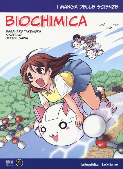 Biochimica. I manga delle scienze. Vol. 9 - Takemura Masaharu,Kikuyaro - copertina