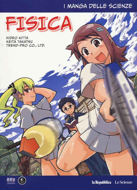 Fisica. I manga delle scienze. Vol. 1 - Hideo Nitta,Keita Takatsu - copertina