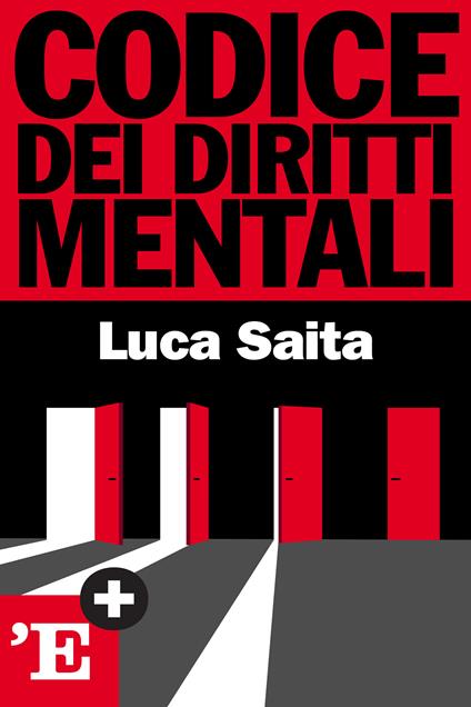 Codice dei diritti mentali - Luca Saita - ebook