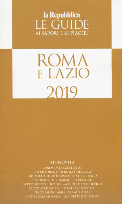Roma e Lazio. Guida ai sapori e ai piaceri 2019 - copertina