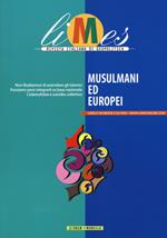 Limes. Rivista italiana di geopolitica (2018). Vol. 1: Musulmani ed europei
