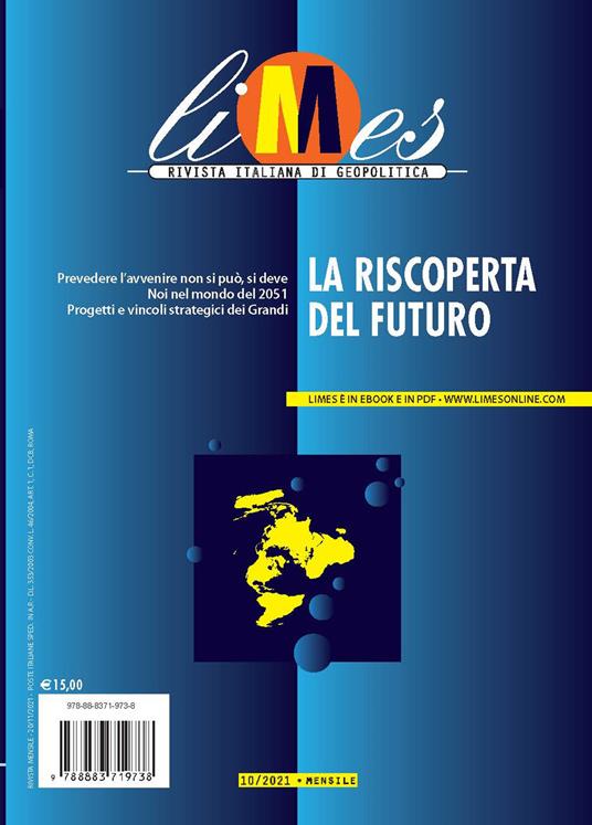 Limes. Rivista italiana di geopolitica (2021). Vol. 10 La riscoperta