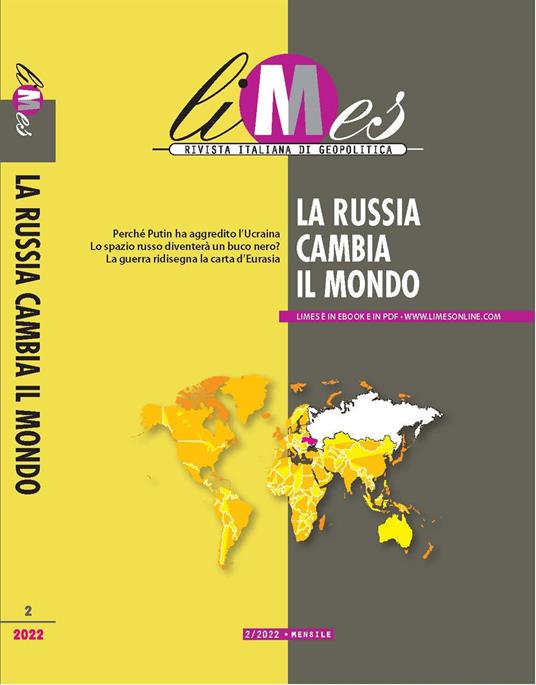 Limes. Rivista italiana di geopolitica (2022). Vol. 2 La Russia cambia