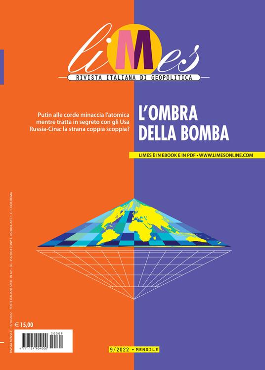 Limes. Rivista italiana di geopolitica (2022). Vol. 9 L' ombra della