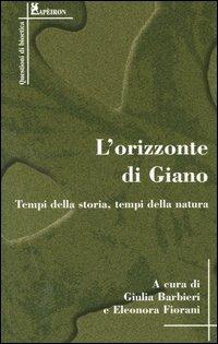 L' orizzonte di Giano. Tempi di storia, tempi della natura - copertina