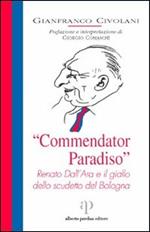 «Commendator Paradiso». Renato Dall'Ara e il giallo dello scudetto del Bologna