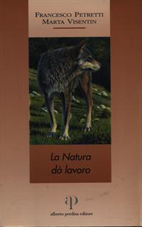 La natura dà lavoro