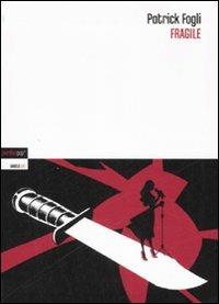 Fragile - Patrick Fogli - copertina