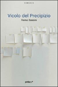 Vicolo del Precipizio - Remo Bassini - copertina