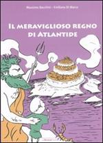 Il meraviglioso regno di Atlantide