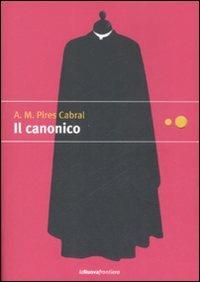 Il canonico - A. M. Pires Cabral - copertina