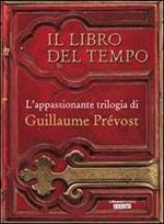 Il libro del tempo: La pietra scolpita-Le sette monete-Il cerchio d'oro