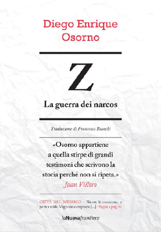 Z. La guerra dei narcos - Diego E. Osorno,F. Bianchi - ebook