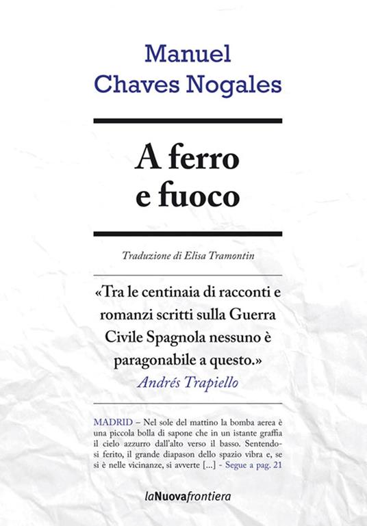 A ferro e fuoco - Manuel Chaves Nogales,Elisa Tramontin - ebook