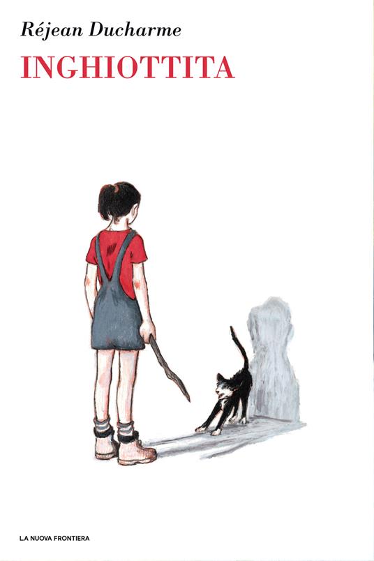 Inghiottita - Réjean Ducharme,Alice Da Coseggio - ebook