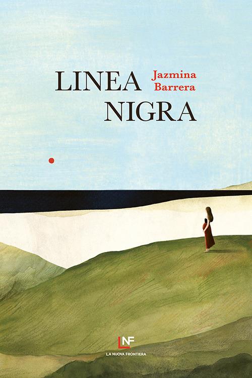 Linea nigra - Jazmina Barrera - copertina