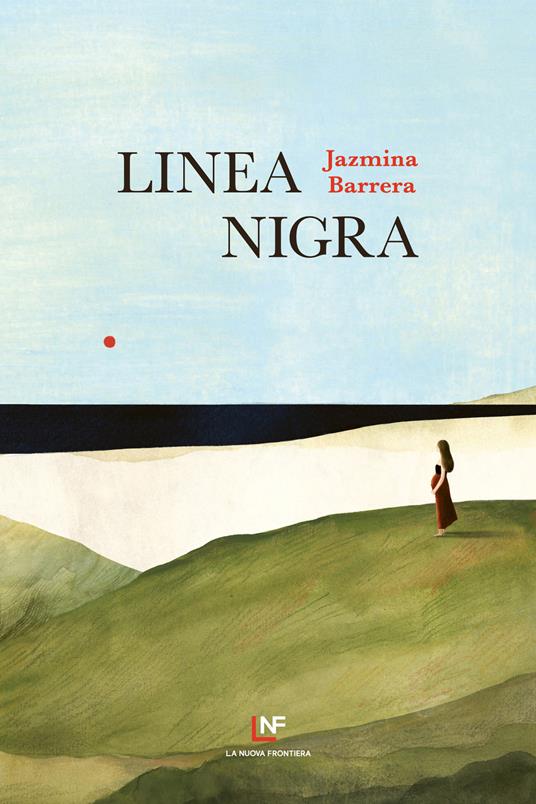 Linea nigra - Jazmina Barrera,Federica Niola - ebook