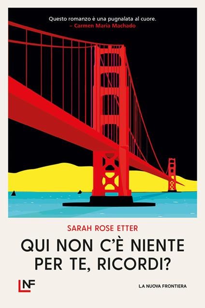 Qui non c'è niente per te, ricordi? - Sarah Rose Etter - copertina