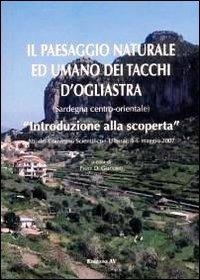 Il paesaggio naturale ed umano dei Tacchi d'Ogliastra (Sardegna centro-orientale). Introduzione alla scoperta - copertina