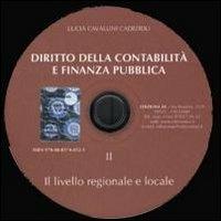 Diritto della contabilità e finanza pubblica. Con CD-ROM. Vol. 2: Il livello regionale e locale - Lucia Cavallini Cadeddu - copertina