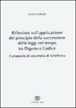 Riflessioni sull'applicazione del principio della successione delle leggi nel tempo tra digesto e codice. A proposito di una teoria di Scheltema