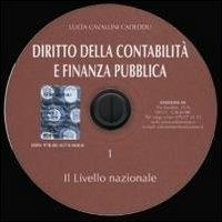 Diritto della contabilità e finanza pubblica. CD-ROM. Vol. 1: Il livello nazionale - Luca Cadeddu Cavallini - copertina
