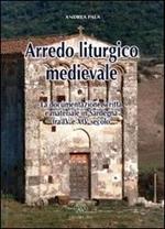 Arredo liturgico medievale. La documentazione scritta e materiale in Sardegna fra IV e XIV secolo