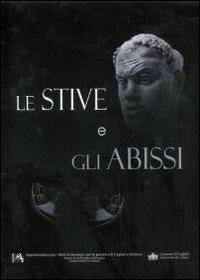 Le stive e gli abissi. Ediz. illustrata - copertina