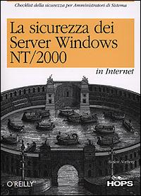 La sicurezza dei server Windows NT/2000 in Internet - Stefan Norberg - copertina
